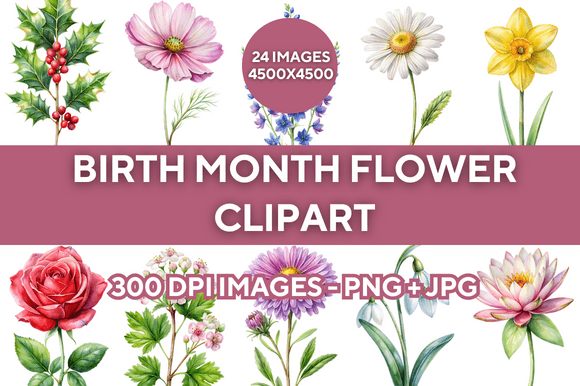 Download Birth Month Flower Clipart Bundle - Month flower Collection