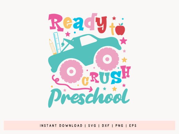 Download Ready to Crush Preschool SVG Design - School Collection