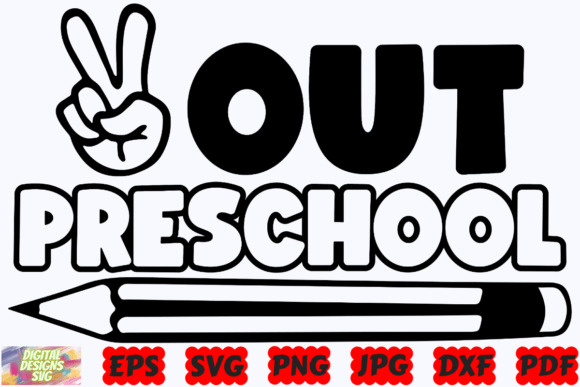 Download Out Preschool SVG | Preschool SVG | PNG - School Collection