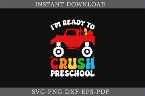 Download I'm Ready to Crush Preschool SVG - School Collection