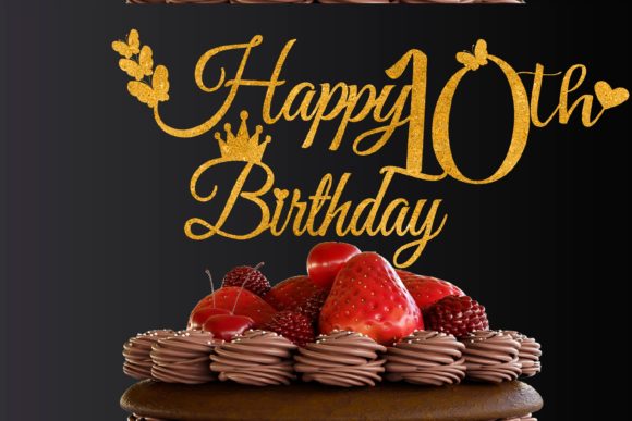 Download 10th Birthday Cake Topper SVG - 10th birthday cake Collection