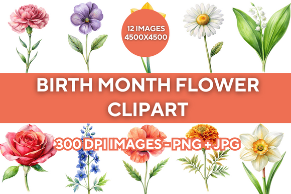 Download Birth Month Flower Clipart Bundle - Month flower Collection