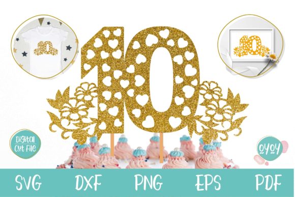 Download 10th Birthday Cake Topper SVG Flowers - 10th birthday cake Collection